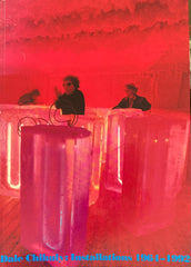 Dale Chihuly: Installations 1964-1982. (1992)