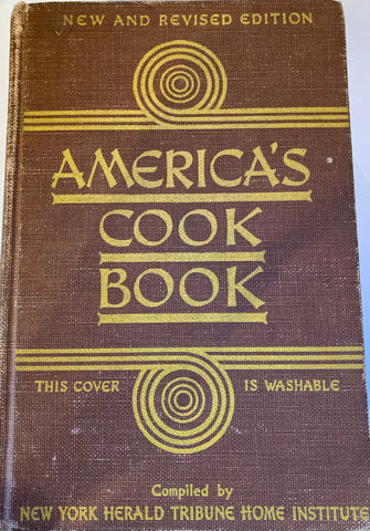 America's Cook Book.  Compiled by New York Herald Tribune Home Institute.  [1943].
