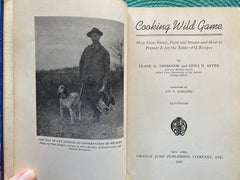 Cooking Wild Game. By Frank G. Ashbrook. (1945)