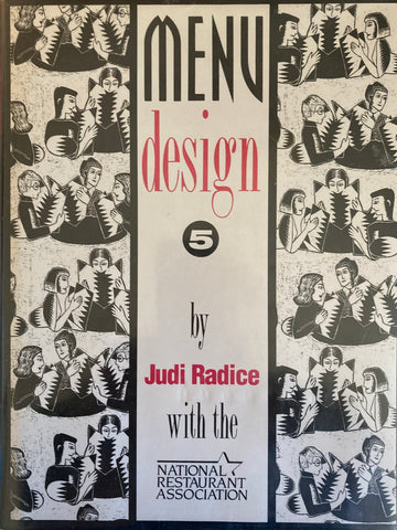 Menu Design 5. Ed. by Judi Radiche. 1992