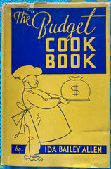 The Budget Cook Book. By Ida Bailey Allen. (1938)