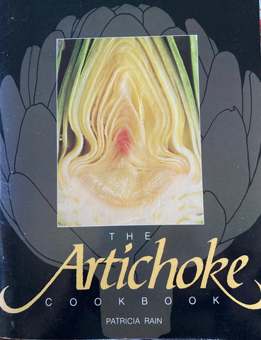 (Inscribed) The Artichoke Cookbook. By Patricia Rain. 1985.