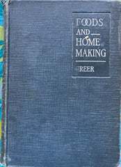 (Textbook) Foods and Home Making. By Carlotta C. Greer. (1928)
