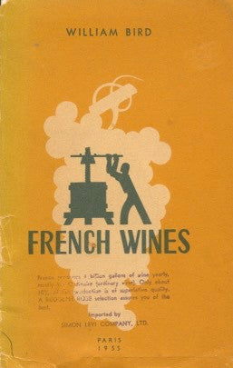 French Wine.  By William Bird.  [1955].