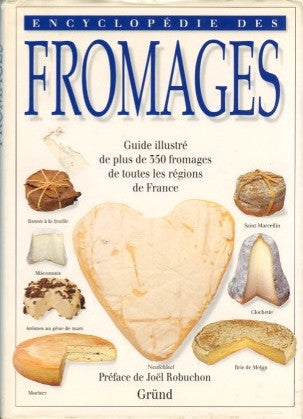 Encyclopédie Des Fromage.  [1997].