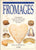 Encyclopédie Des Fromage 1997
