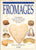 Encyclopédie Des Fromage 1997