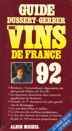 Guide Des Vins de France, 1992.  By Patrick Dussert-Gerber.