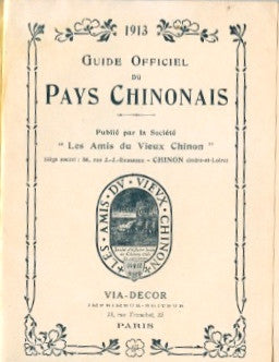 Guide Officiel du Pays Chinon.  [1913].