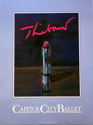 (Poster) Lipstick.  By Wayne Thiebaud.  Capitol City Ballet.  Sacramento.  [1984].