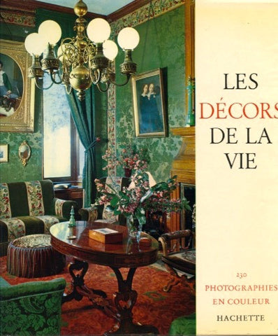 (Interior Design)  Les Décors de la Vie.  Text by Franz Bauer.  [1962].