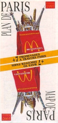 (Map)  +7 Ways to Discover Paris.  McDonald's.  [1997].