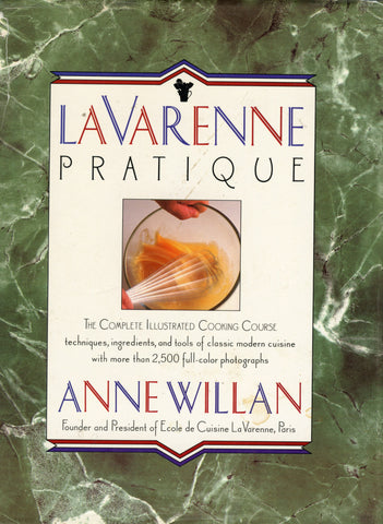 (French)  La Varenne Pratique, The Complete Illustrated Cooking Course.  By Anne Willan.  [1990].