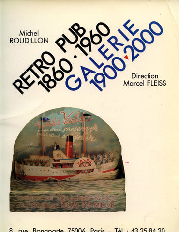 (France)  (Exhibition Catalog)  Retro Pub 1860 - 1960.  Galerie 1900 - 2000.  [1987].