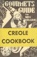 (Creole)  Gourmet's Guide to New Orleans, Creole Cookbook.  By Caroline Merrick Jones.  [1969].