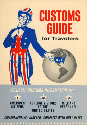 Customs Guide for Travelers.  By E. Grant Wing.  [1964].