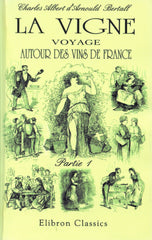 La vigne voyage autour des vins de France. 2003