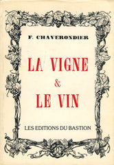 La Vigne & Le Vin. 1990
