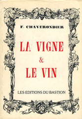 La Vigne & Le Vin. 1990