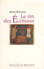 Le Vin des Écritures.