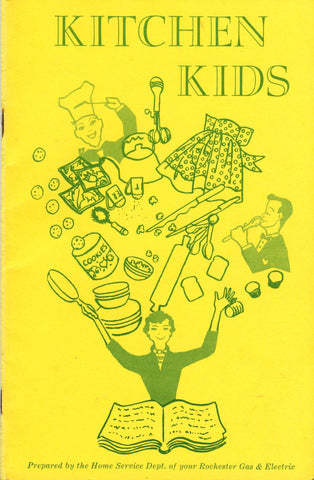 (Juvenile)  Kitchen Kids.  By the Home Service Dept. of your Rochester Gas & Electric.  [ca. 1960's].