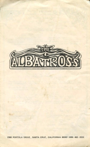 The Albatross.  (Santa Cruz, CA)  [ca. 1960's].