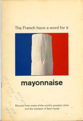The French Have a Word for It, Mayonnaise 1974