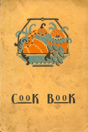 An Everyday Cook Book.  Alhambra Womans' Club.  [1928].