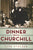 Dinner with Churchill