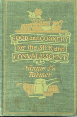 Food and Cookery for the Sick and Convalescent.  1911