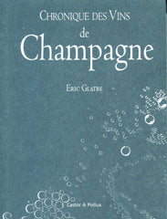 Chronique des Vins de Champagne. 2001