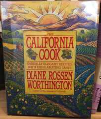 The California Cook. Casually elegant recipes with exhilarating taste. By Diane Rosen Worthington. [1994].