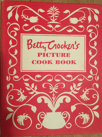 Betty Crocker’s Picture Cook Book. [1950].