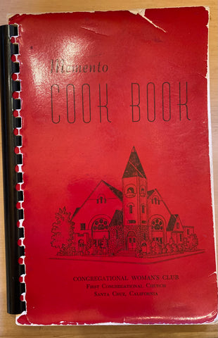 (Community Cook Book) Memento Cook Book. Congregational Woman's Club. Santa Cruz CA. [1950s]