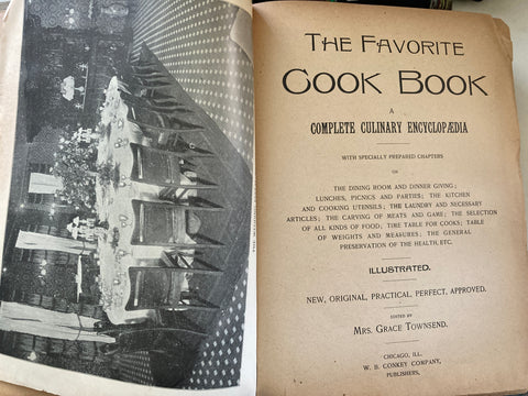 The Favorite Cook Book. By Grace Townsend. [1894].