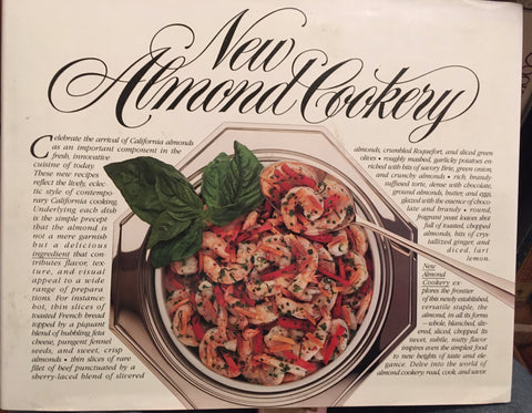 New Almond Cookery. By Michelle Schmidt. [1984].