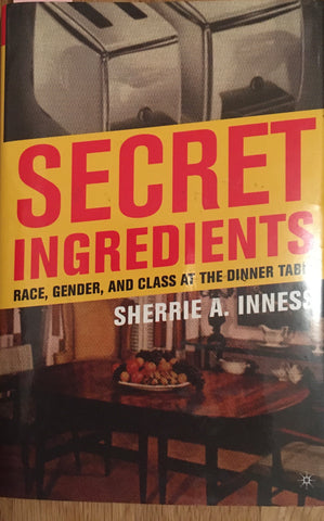 Secret Ingredients: Sherrie A. Inness.