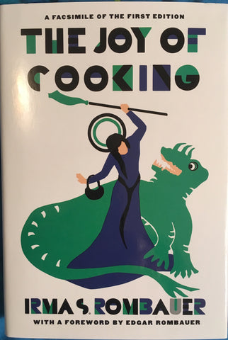 Facsimile edition of 1931 The Joy of Cooking. [1998].