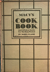 (Signed) Macy's Cook Book. By Mabel Claire. (1932)