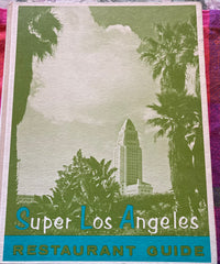 (Menus) Super Los Angeles Restaurant Guide. [1968].