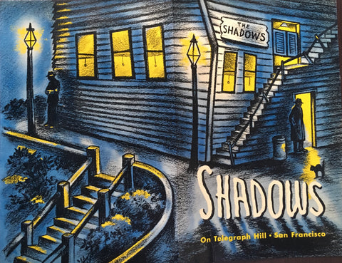 (Menu) The Shadows on Telegraph Hill. [ca. 1950’s].