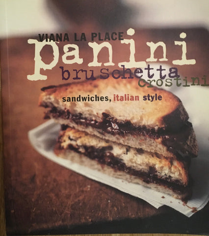 (Signed) Panini, Bruschetta, Crostini. By Viana La Place. [2002].