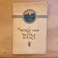 A World View of Notre Dame. (University of Notre Dame) [1921]