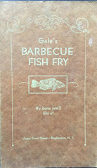 (Menu) Gale’s Barbecue Fish Fry. [ca.1930’s].