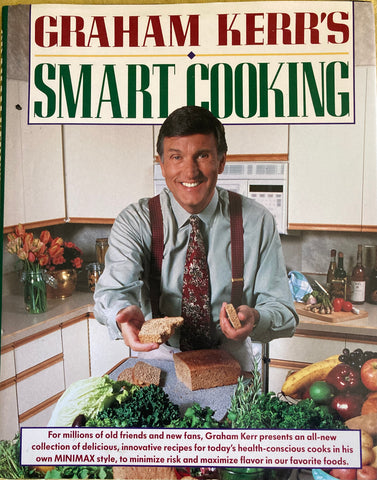 Graham Kerr's Smart Cooking. (1991)