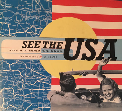 (Travel) See the U.S.A. By J. Margolies E. Baker. [2000].&