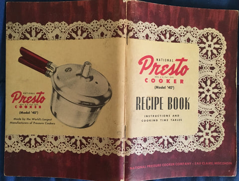National Pressure Cooker Manual and Recipe Book. [1947].