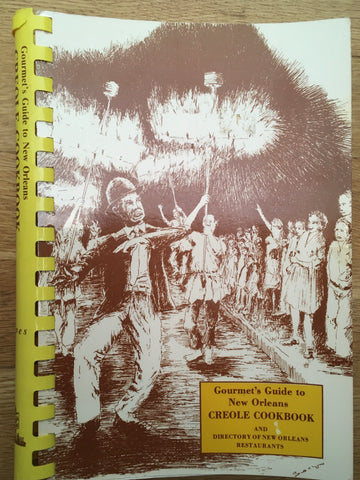 Gourmet's Guide to New Orleans Creole Cookbook and Directory of New Orleans Restaurants. By Elaine Douglass Jones. [1988].