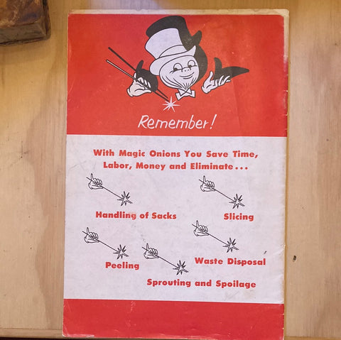 Magic Onions. Vacaville, CA. [circa late 1940s]