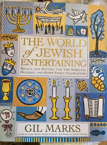The World of Jewish Entertaining. By Gil Marks. 1998.